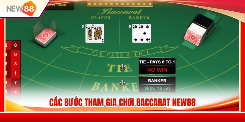 Baccarat NEW88 – Cách Chơi Và Cách Theo Bàn Bình Tĩnh Hơn 4 Hướng dẫn tham gia Baccarat NEW88 chi tiết