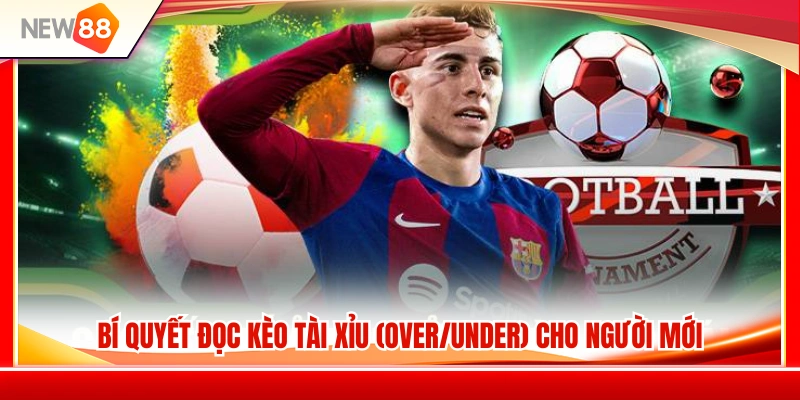 Hướng dẫn phân tích kèo Tài Xỉu dễ hiểu cho tân thủ 
